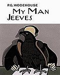 My man Jeeves by P.G.Wodehouse, online reading of My man Jeeves free ebook