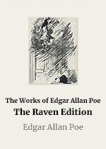 The Works of Edgar Allan Poe, The Raven Edition