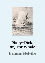 MOBY-DICK;  or, THE WHALE