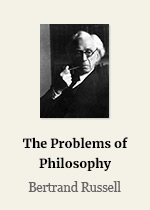 The Problems of Philosophy