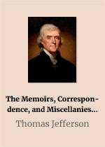 The Memoirs, Correspondence, and Miscellanies, From the Papers of Thomas