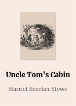 Uncle Tom's Cabin