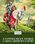 A Connecticut Yankee in King Arthur' s Court by Mark Twain, A Connecticut Yankee in King Arthur' s Court Read Online